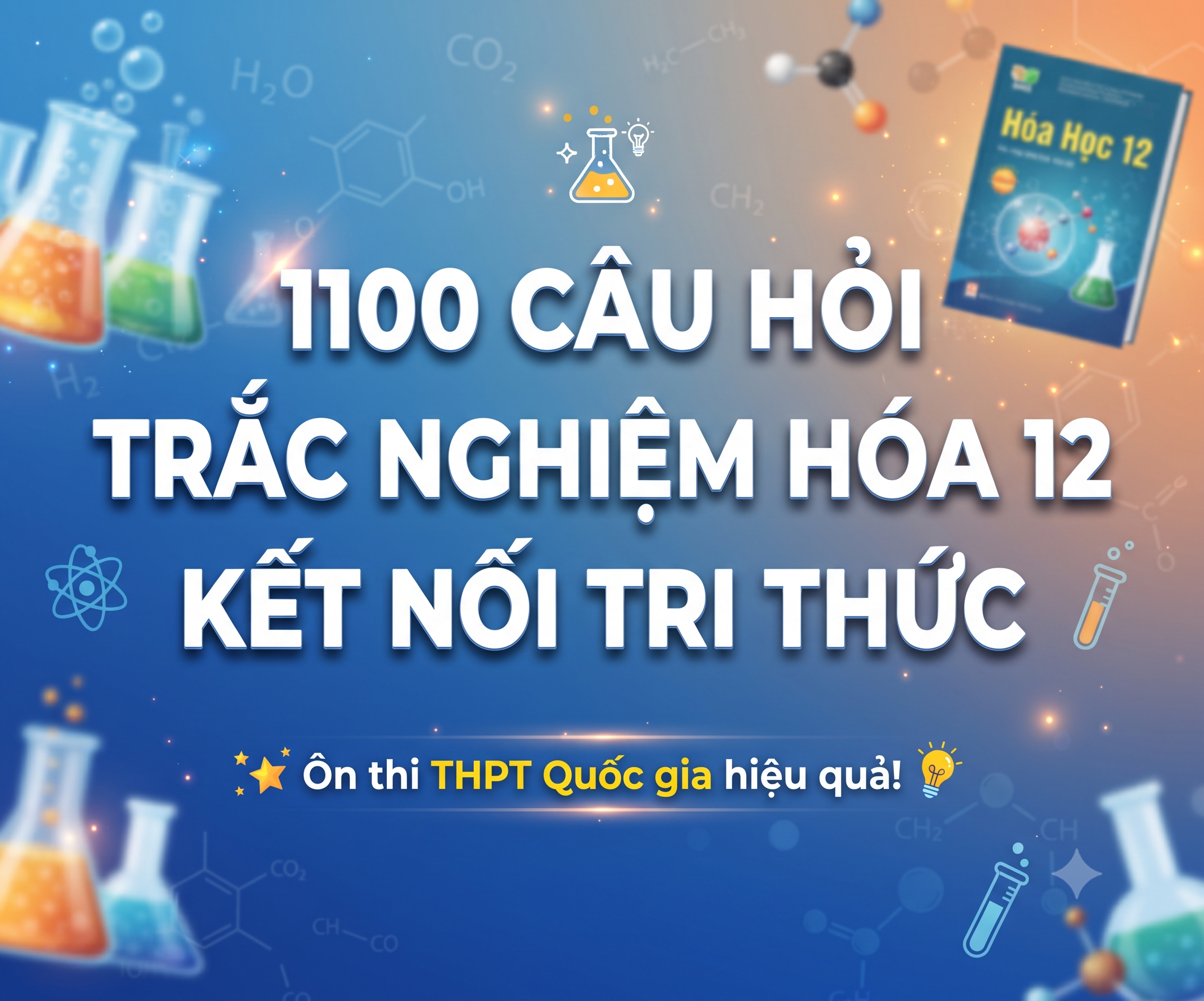 1100 câu trắc nghiệm Hóa học 12 (SGK+SCĐ) - Bản in NEWS - Có lời giải